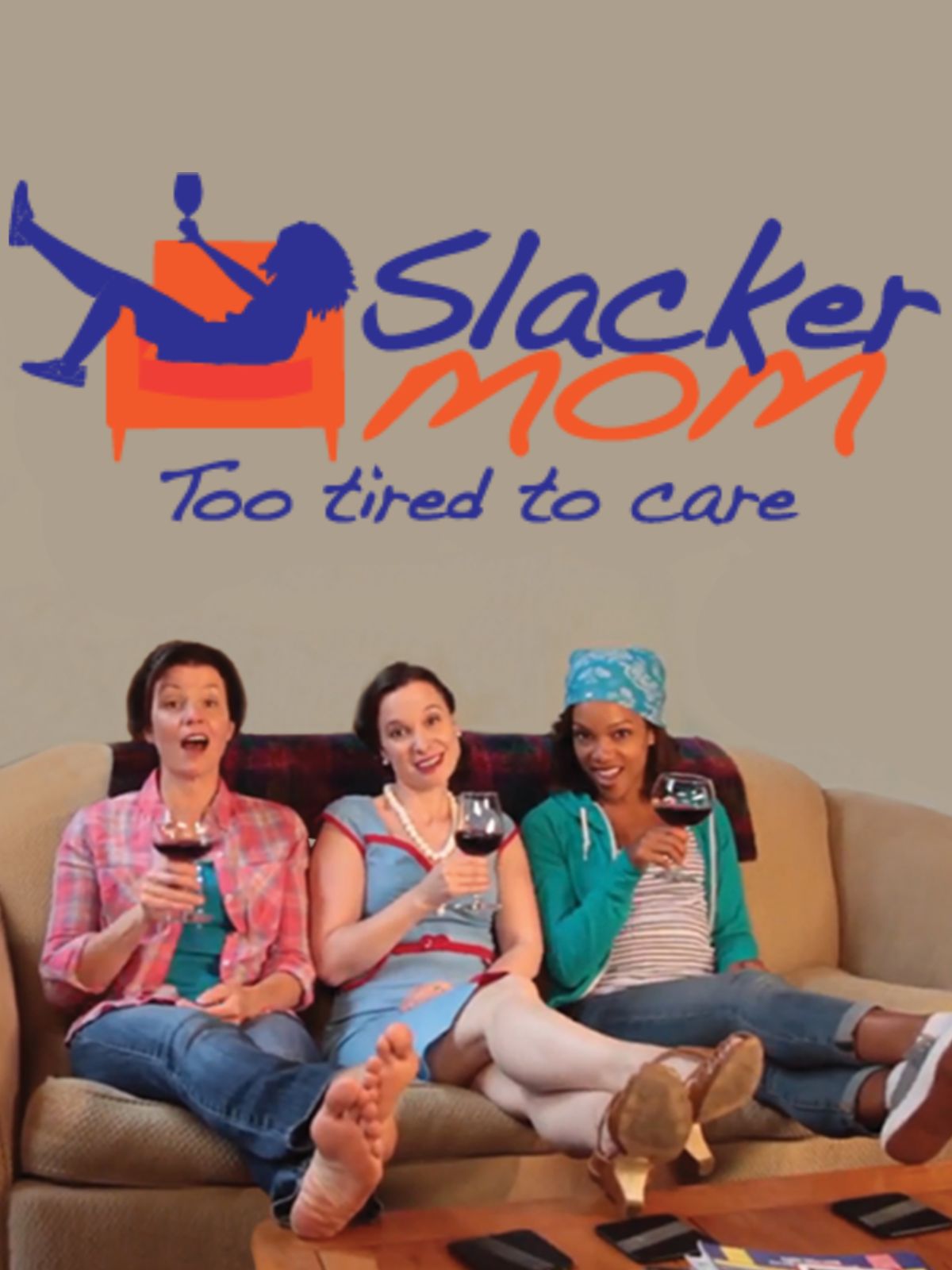 Slacker Mom