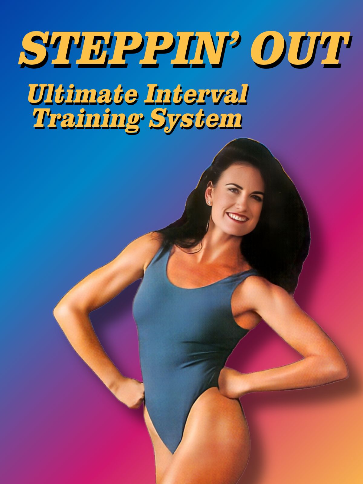 Steppin' Out: Ultimate Interval Training System