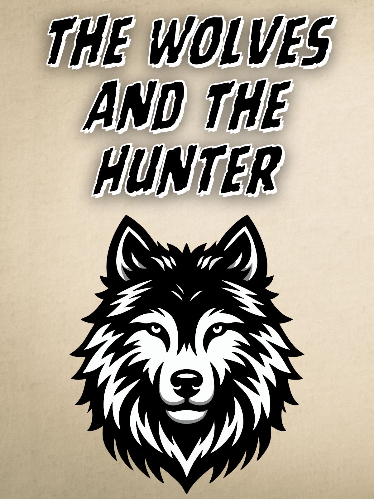 The Wolves And The Hunter