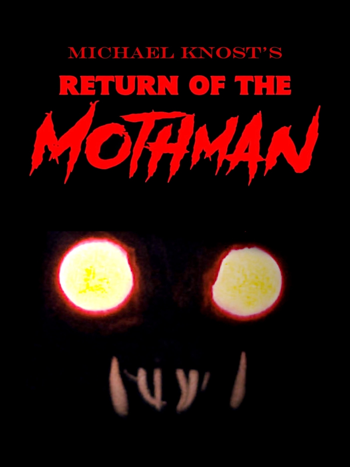 Michael Knost's Return of the Mothman