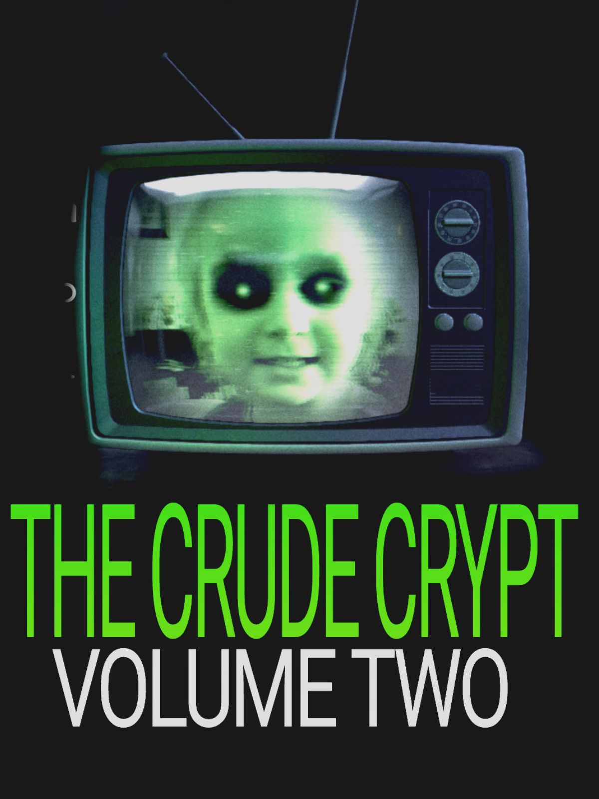 Crude Crypt Vol 2