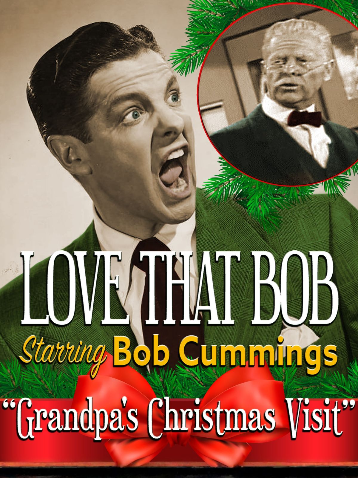 Love That Bob Grandpas Christmas Visit