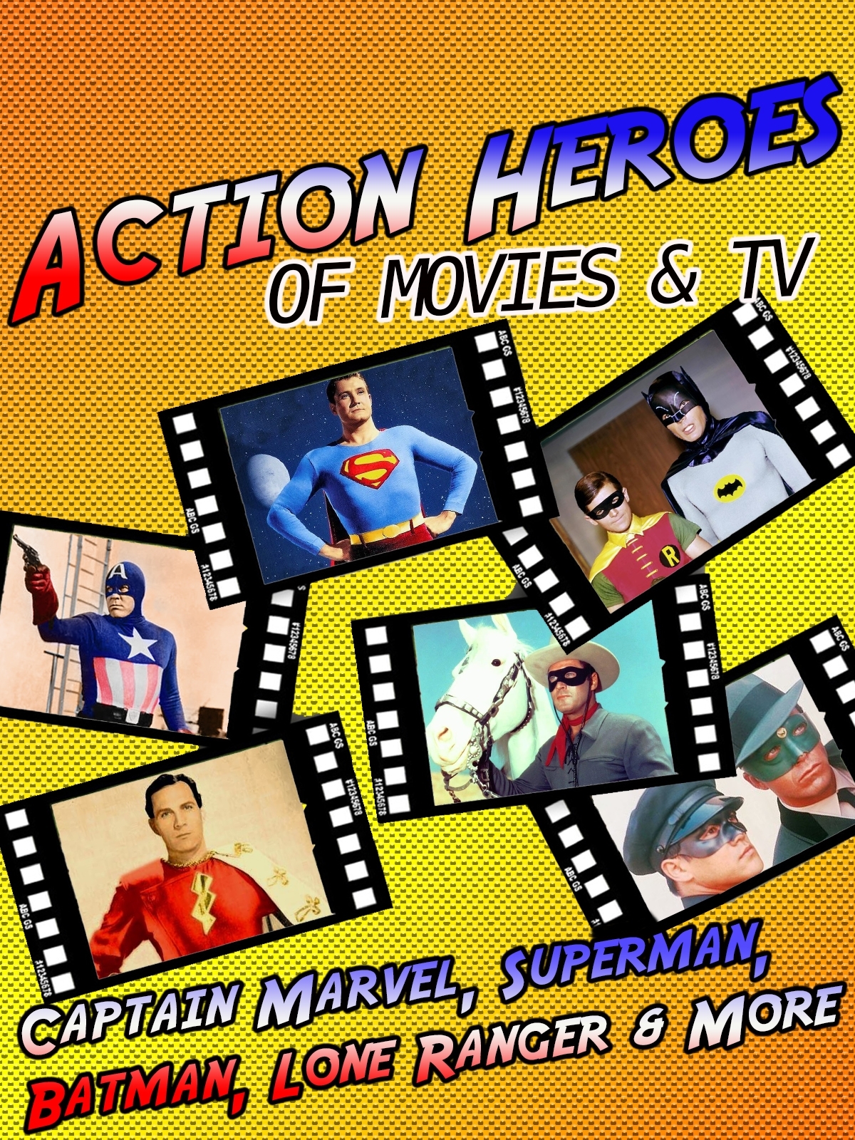 Action Heroes of Movies And T.V.