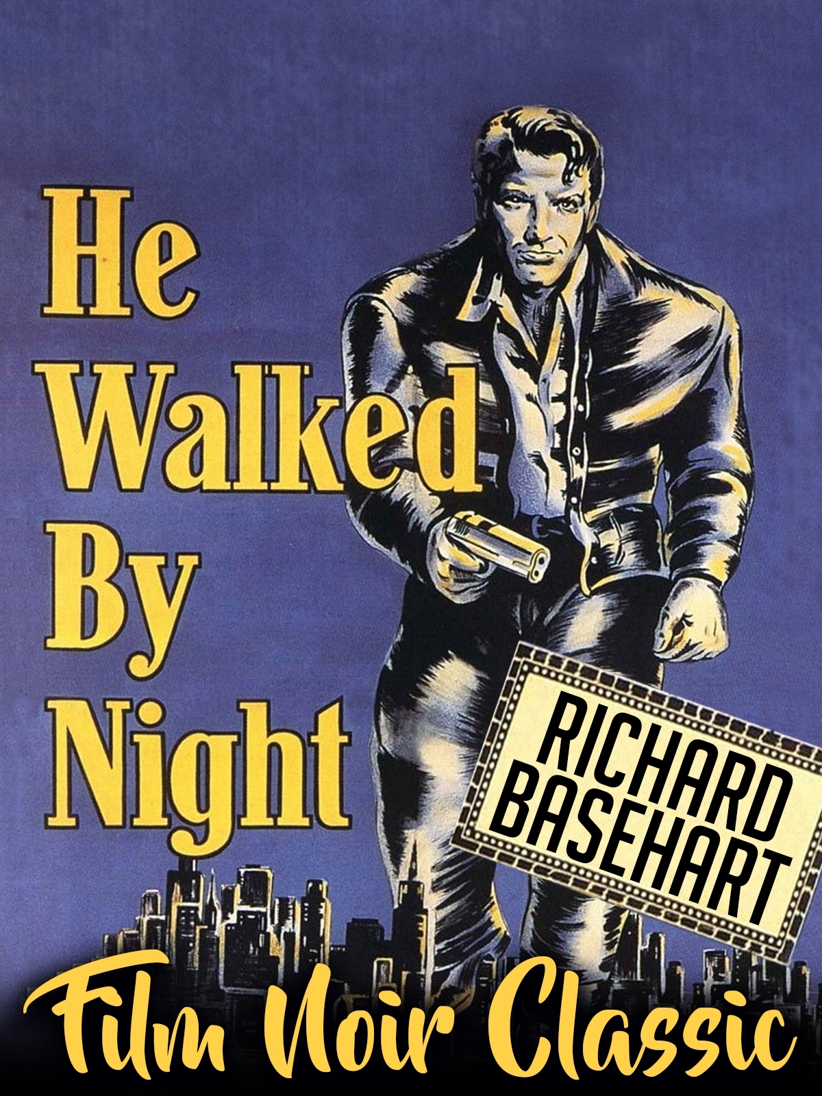 He Walked by Night
