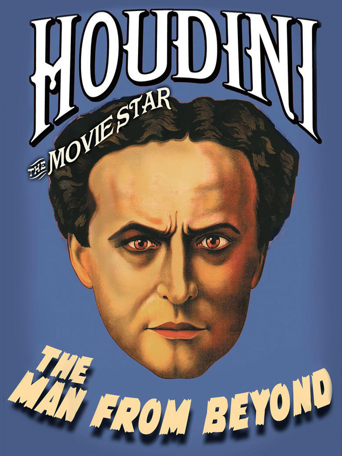 Houdini The Movie Star: The Man from Beyond