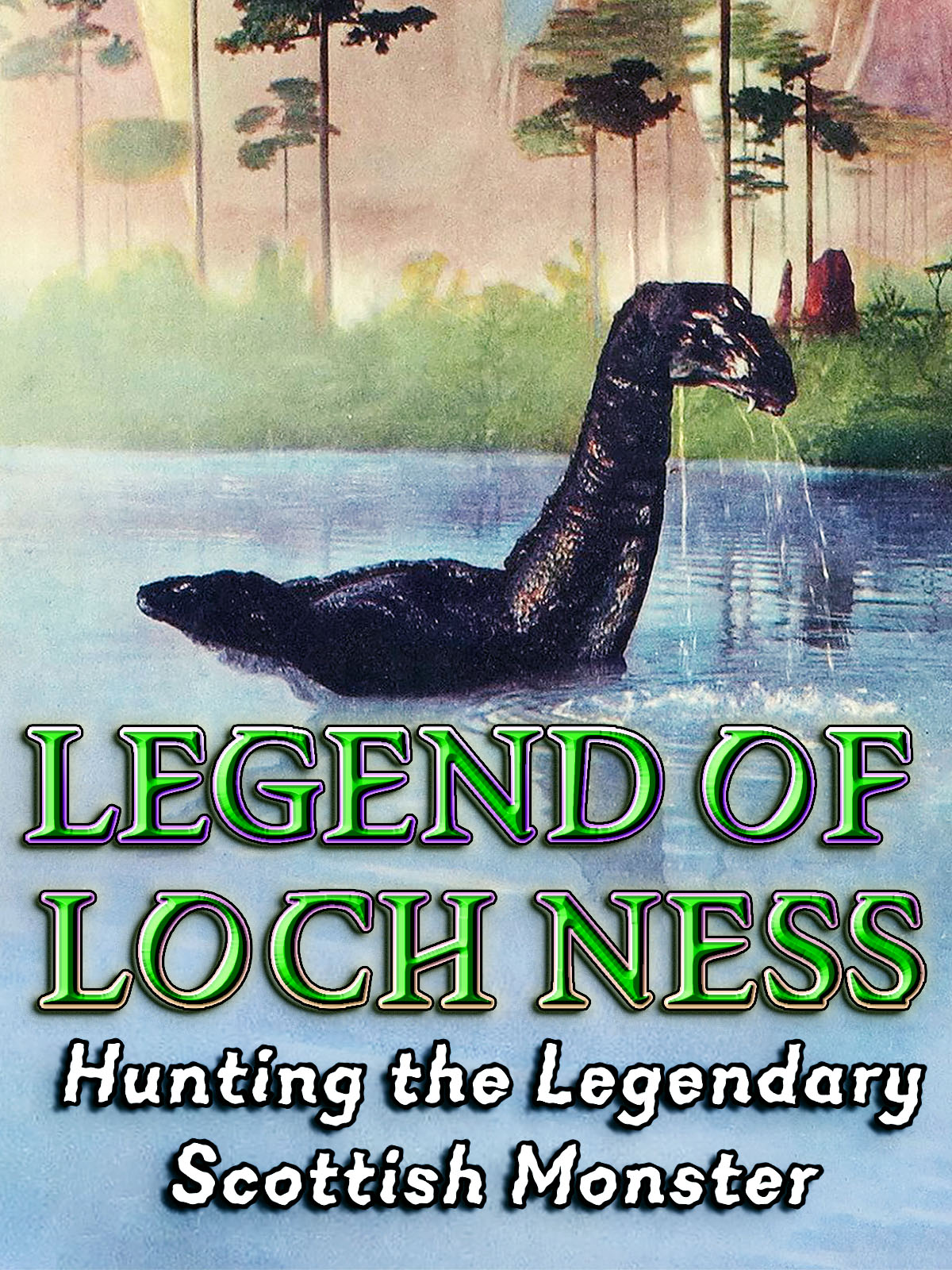 Legend Of Loch Ness