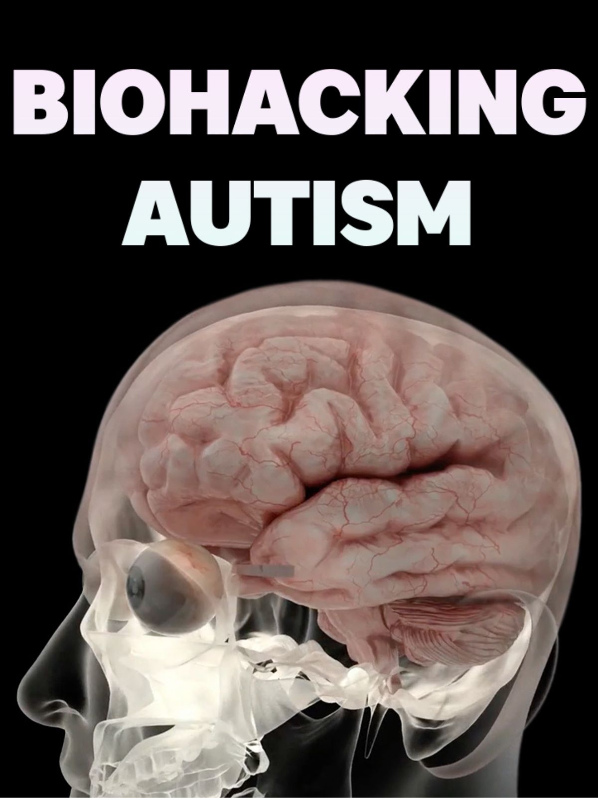 Biohacking Autism: An End to the Anguish?